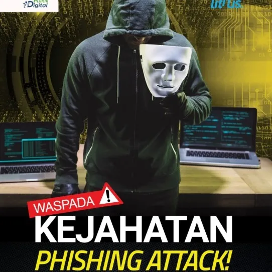 WASPADA KEJAHATAN PHISHING ATTACK!