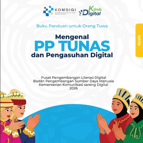 Mengenal PP TUNAS dan Pengasuhan Digital (Bahasa Aceh)